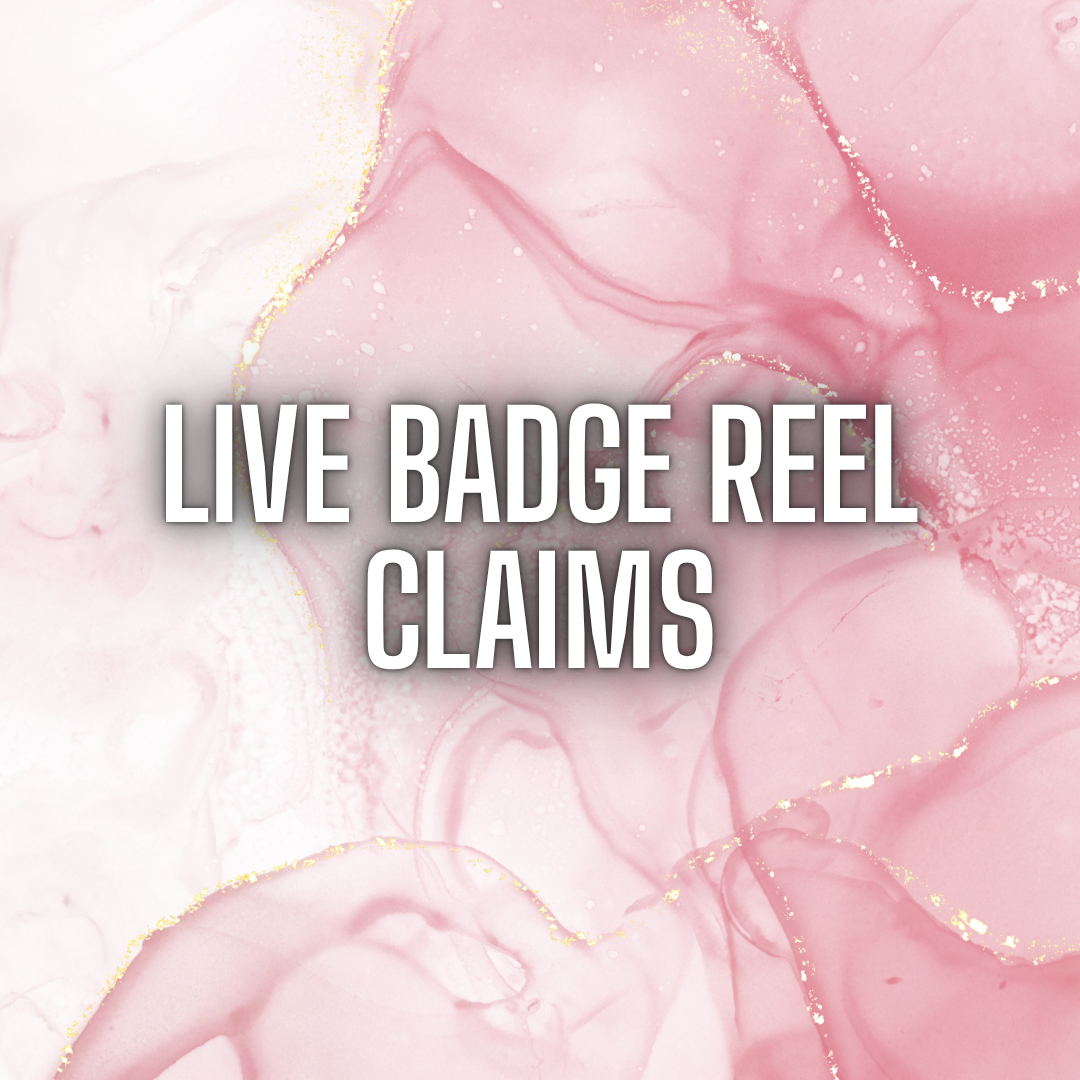 LIVE Badge Reel Claims