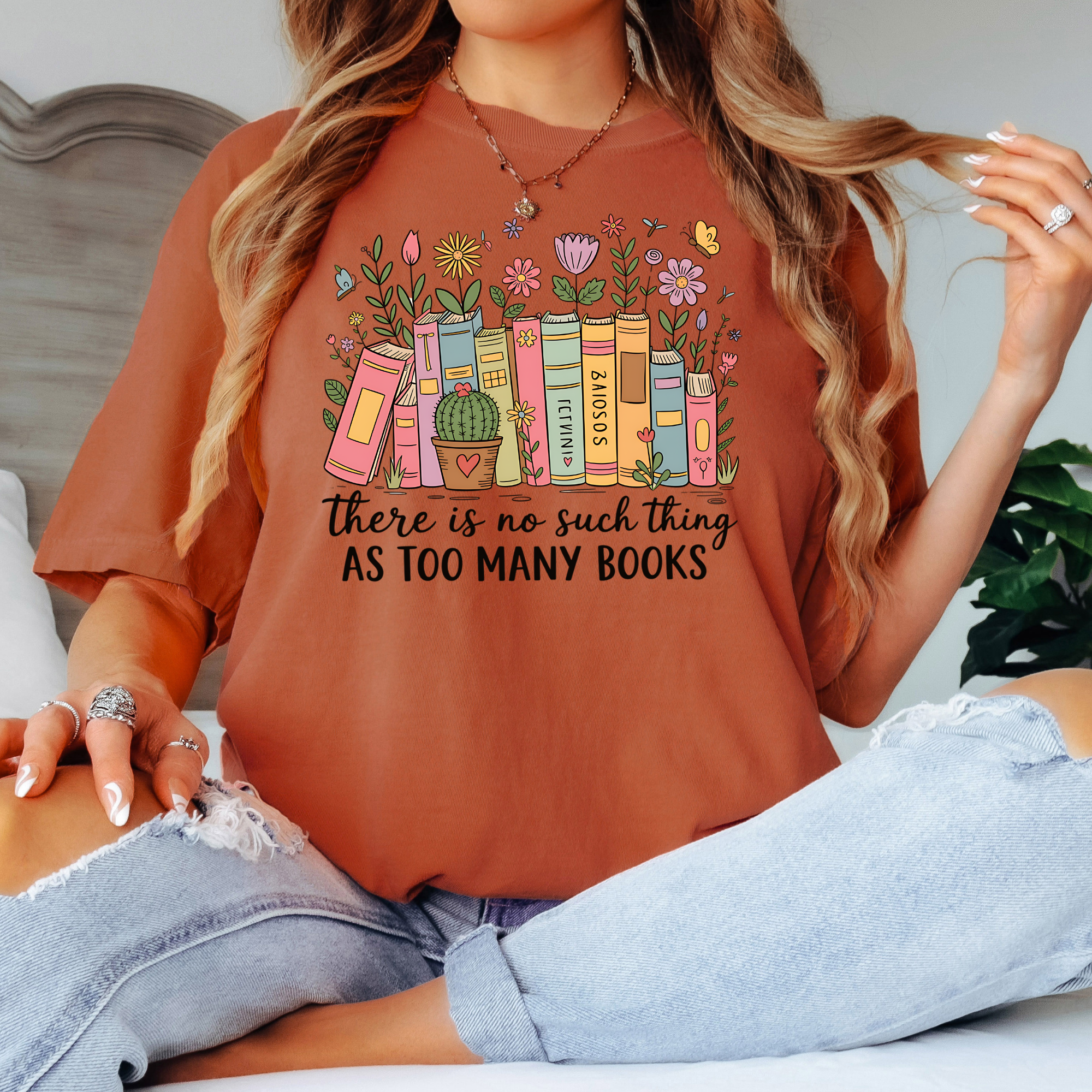 Comfort Colors: There's No Such Things As Too Many Books T-Shirt